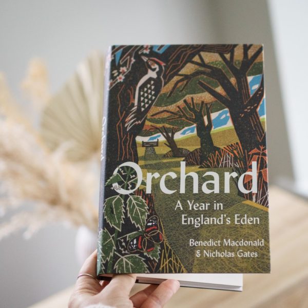 Orchard: A Year in England's Eden book