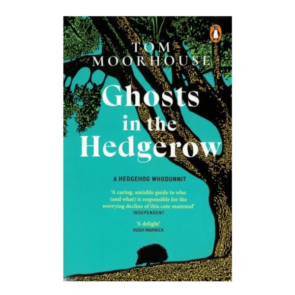 Ghosts in the hedgerow - PTES Shop